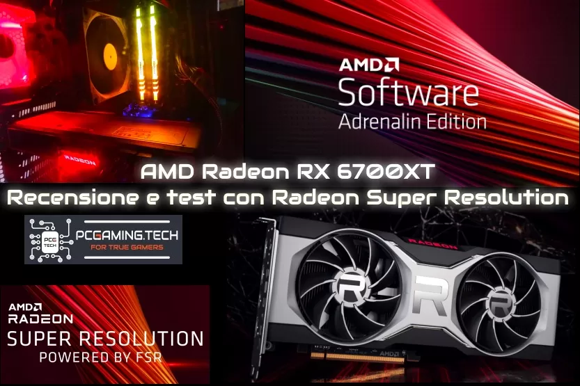 amd radeon rx 6700xt recensione e test con radeon super resolution