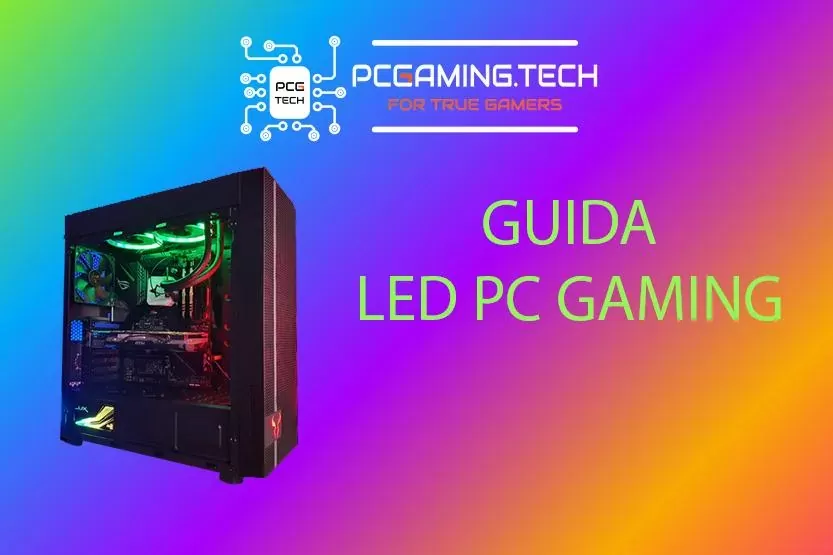 Migliori luci LED per case PC