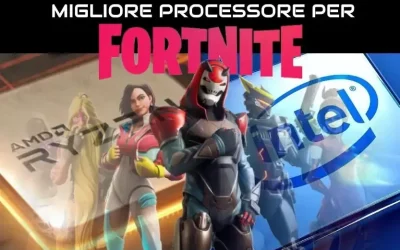 Processore per Fortnite 2024