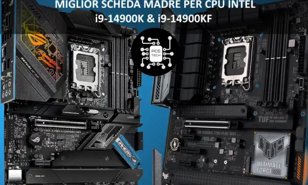 MIGLIOR SCHEDA MADRE PER CPU INTEL CORE I9-14900K e KF