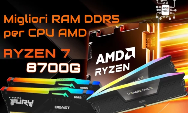 Migliori RAM DDR5 per CPU AMD Ryzen 7 8700G